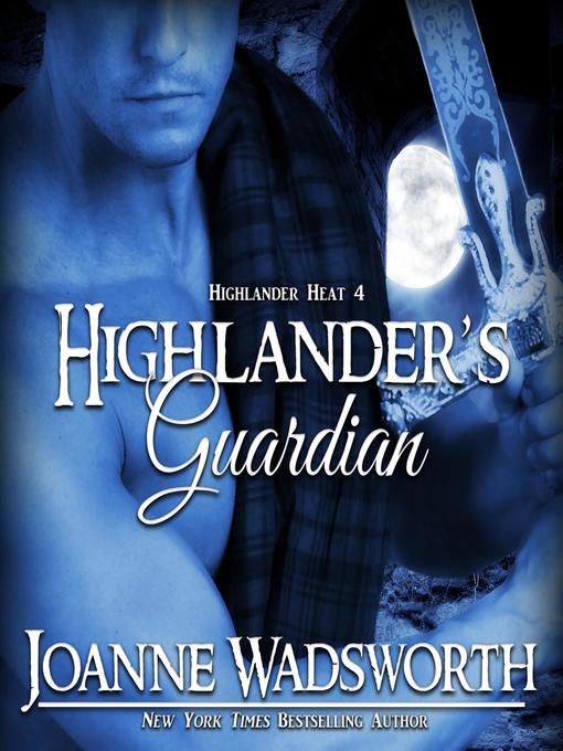 Title details for Highlander's Guardian by Joanne Wadsworth - Wait list